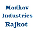 Madhav Industries Rajkot